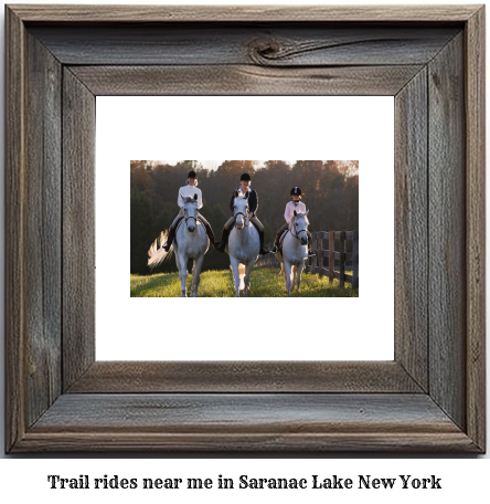 trail rides near me in Saranac Lake, New York